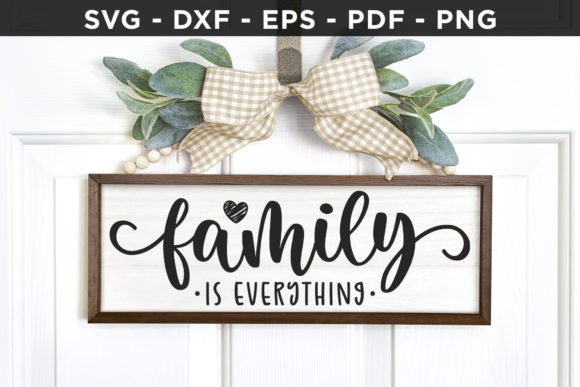 Review: Family is Everything - Family Sign SVG for Embroidery