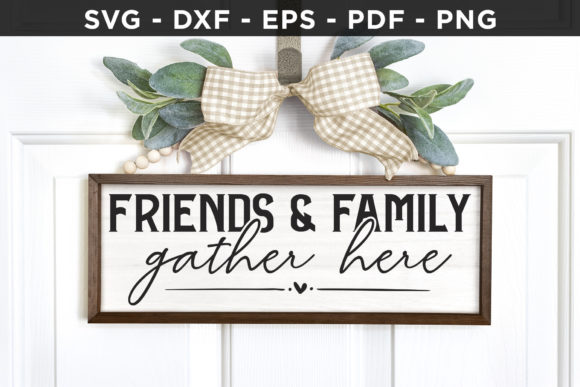 Review: Friends Family Gather Here SVG for Embroidery
