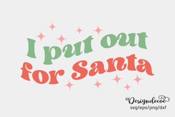 Review: I Put out for Santa Retro Groovy SVG