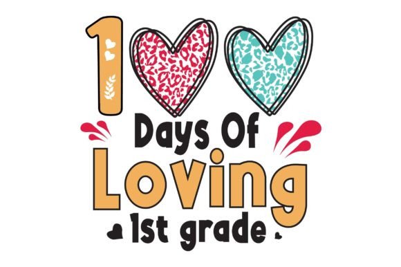 Reviewing 100 Days of Loving 1st Grade Svg