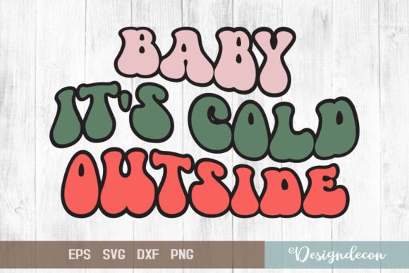 Reviewing Baby It's Cold Outside Sublimation SVG