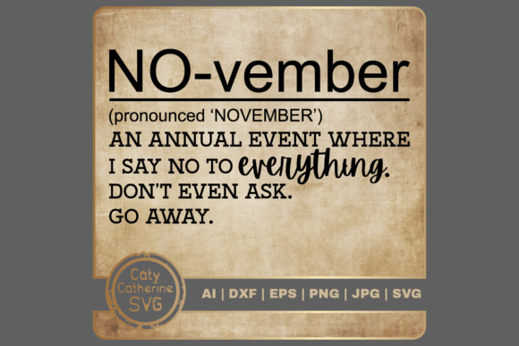 Reviewing the November Funny Quote No to Everything Design